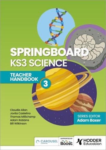 Springboard KS3 Science. Teacher Handbook 3