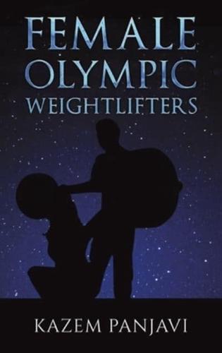 Female Olympic Weightlifters