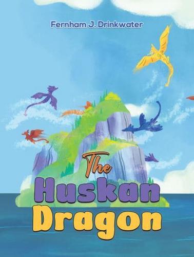 The Huskan Dragon