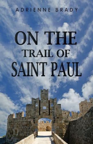 On the Trail of Saint Paul
