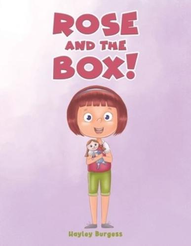 Rose and the Box!