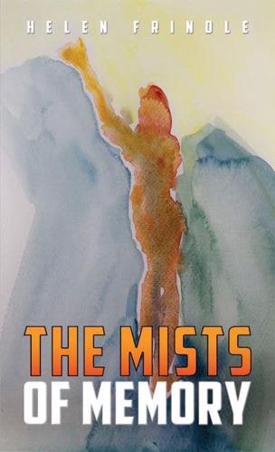 The Mists of Memory