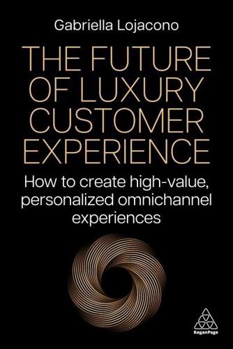 The Future of Luxury Customer Experience