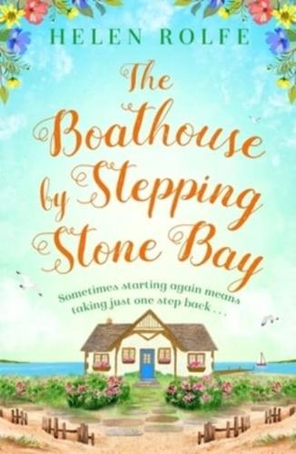 The Boathouse by Stepping Stone Bay