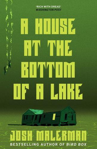 A House at the Bottom of the Lake
