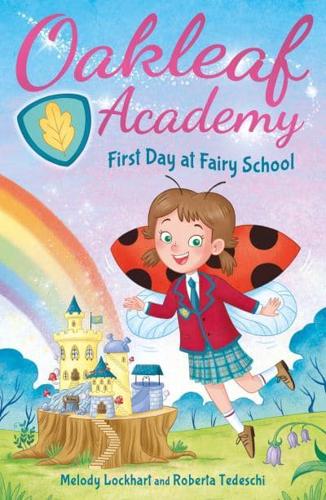 First Day at Fairy School