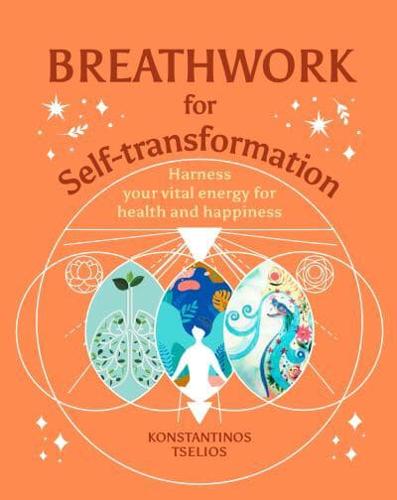 Breathwork for Self-Transformation