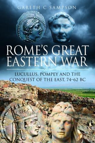 Rome's Great Eastern War