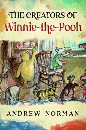 The Creators of Winnie the Pooh