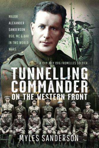 Tunnelling Commander on the Western Front