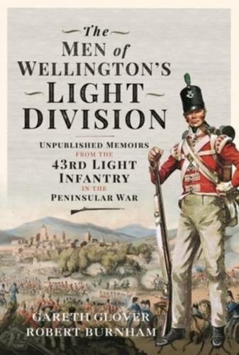 The Men of Wellington's Light Division