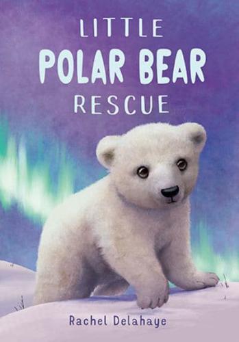 Little Polar Bear Rescue
