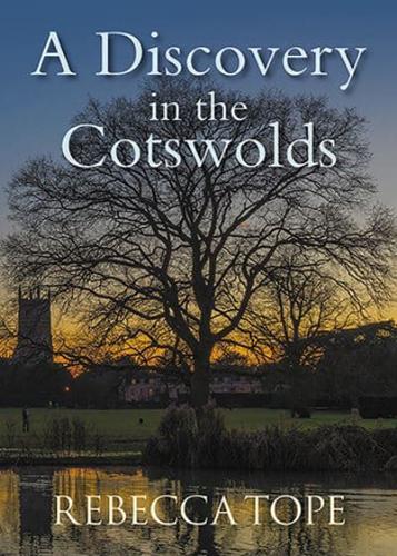 A Discovery in the Cotswolds