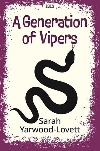 A Generation of Vipers