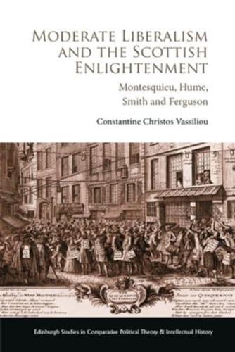 Moderate Liberalism and the Scottish Enlightenment