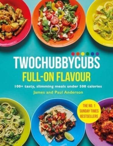 Twochubbycubs - Full-on Flavour