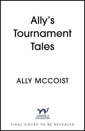 Ally's Tournament Tales