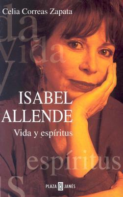 Isabel Allende Vida Y Espiritus