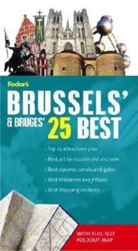 Brussels' & Bruges' 25 Best
