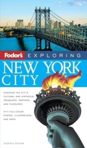 Fodor's Exploring New York City, 7th Edition