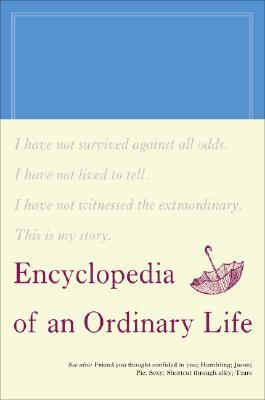 Encyclopedia of an Ordinary Life