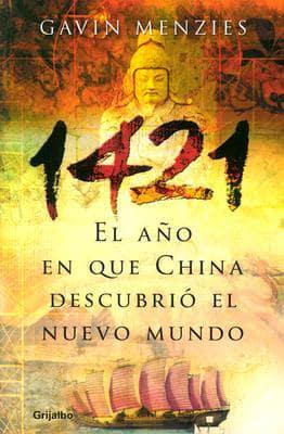 1421, El Año Que China Descubrio El Mundo