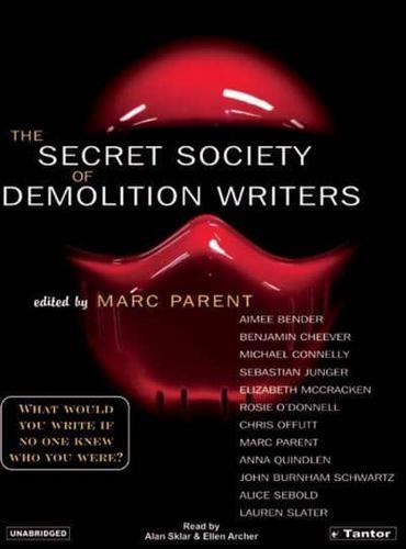 The Secret Society of Demolition Writers