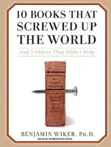 10 Books That Screwed Up the World