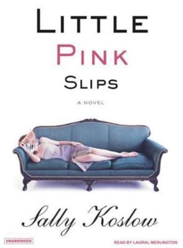 Little Pink Slips
