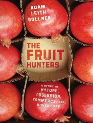 The Fruit Hunters