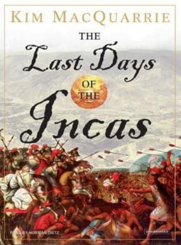 The Last Days of the Incas