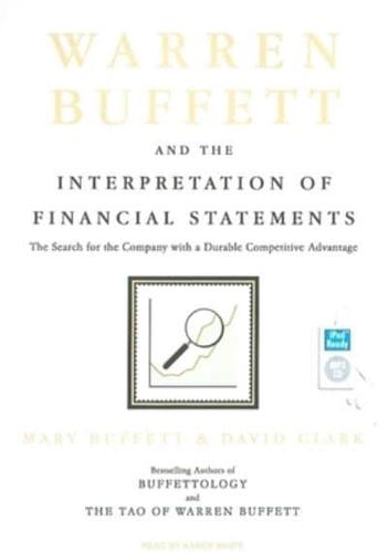 Warren Buffett and the Interpretation of Financial Statements