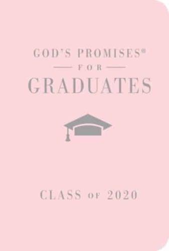 God's Promises for Graduates: Class of 2020 - Pink NKJV