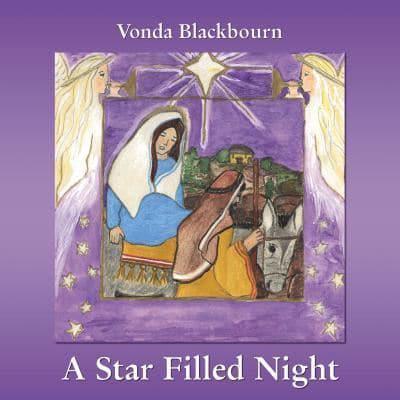 A Star Filled Night: Living in Fullness Today