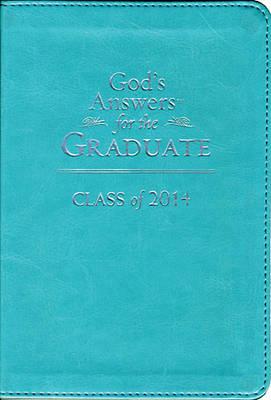 God's Answers for the Graduate: Class of 2014 - Teal