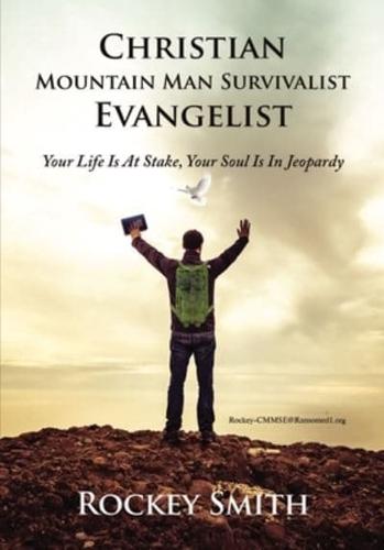 Christian Mountain Man Survivalist Evangelist