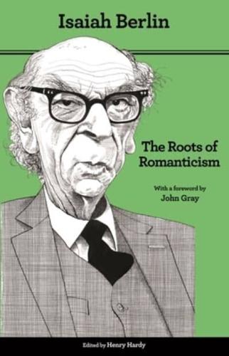 Roots of Romanticism (Second Edition)