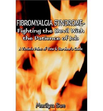 Fibromyalgia Syndrome-Fighting the Devil With T