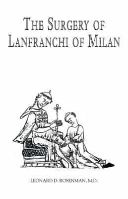 The Surgery of Lanfranchi of Milan