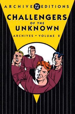 Challengers of the Unknown Archives. Vol 2