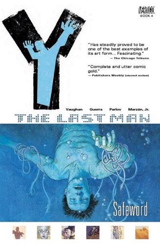 Y, the Last Man. Vol. 4 Safeword