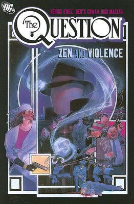 Question, The: Zen and Violence - VOL 01