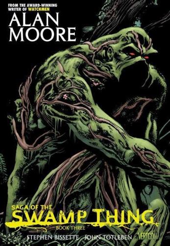 Saga of the Swamp Thing. Book Three