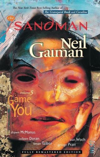 The Sandman [Volume 5] a Game of You