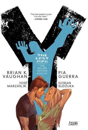 Y, The Last Man. Book Five The Deluxe Edition