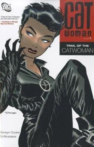 Catwoman. Volume 1 Trail of the Catwoman