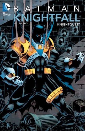 Batman. Volume 2 : Knightquest Knightfall