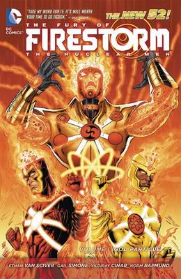The Fury of Firestorm, the Nuclear Men. Volume 1 God Particle