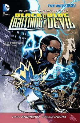 DC Universe Presents. Volume 3 Black Lightning and Blue Devil