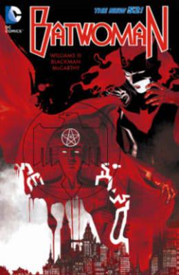 Batwoman. Volume 4 This Blood Is Thick